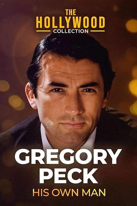 Gregory Peck: His Own Man